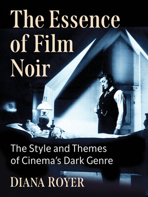 cover image of The Essence of Film Noir